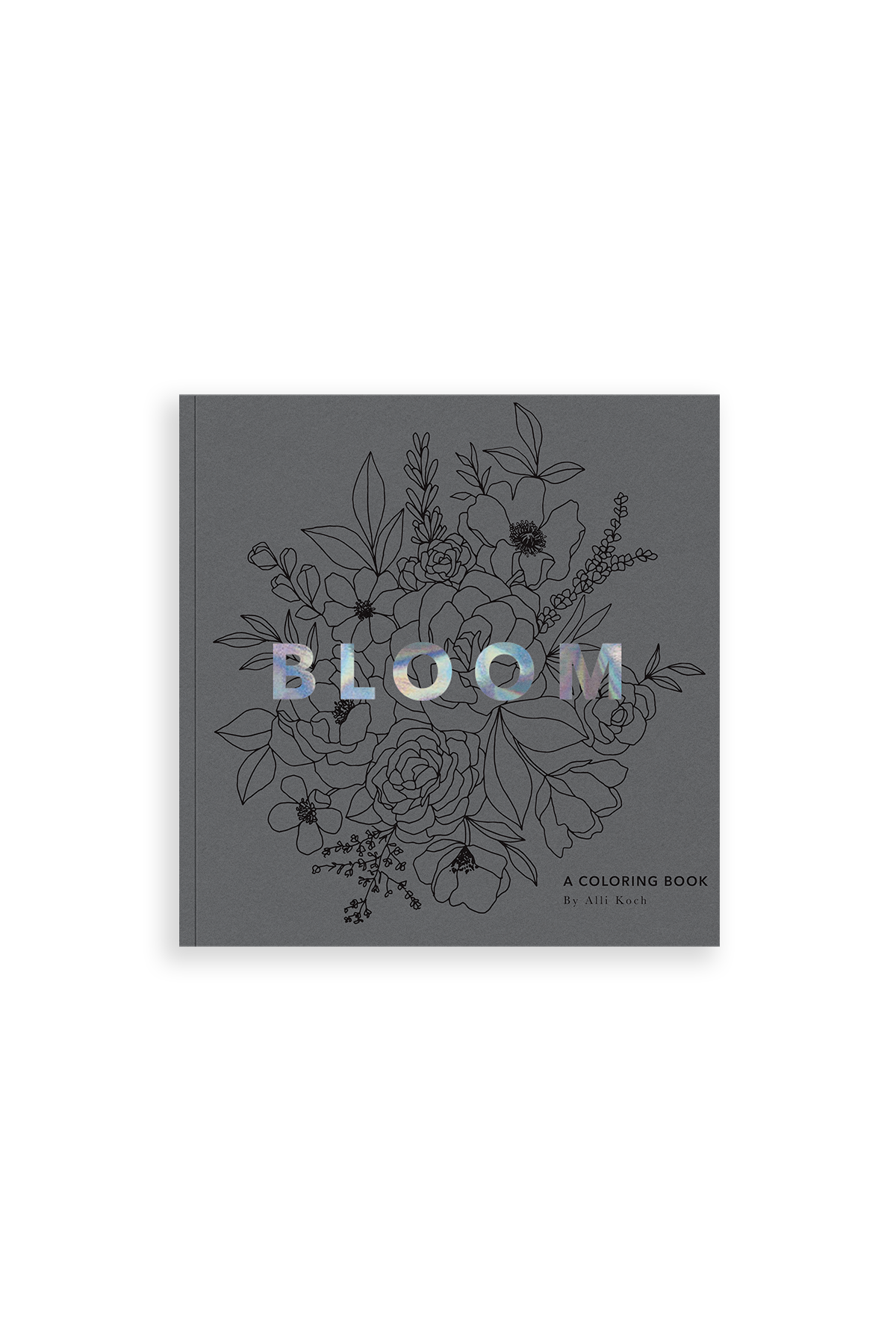 Bloom: A Coloring Book